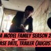 A Model Family Season 2 Release Date, Trailer (August 12)