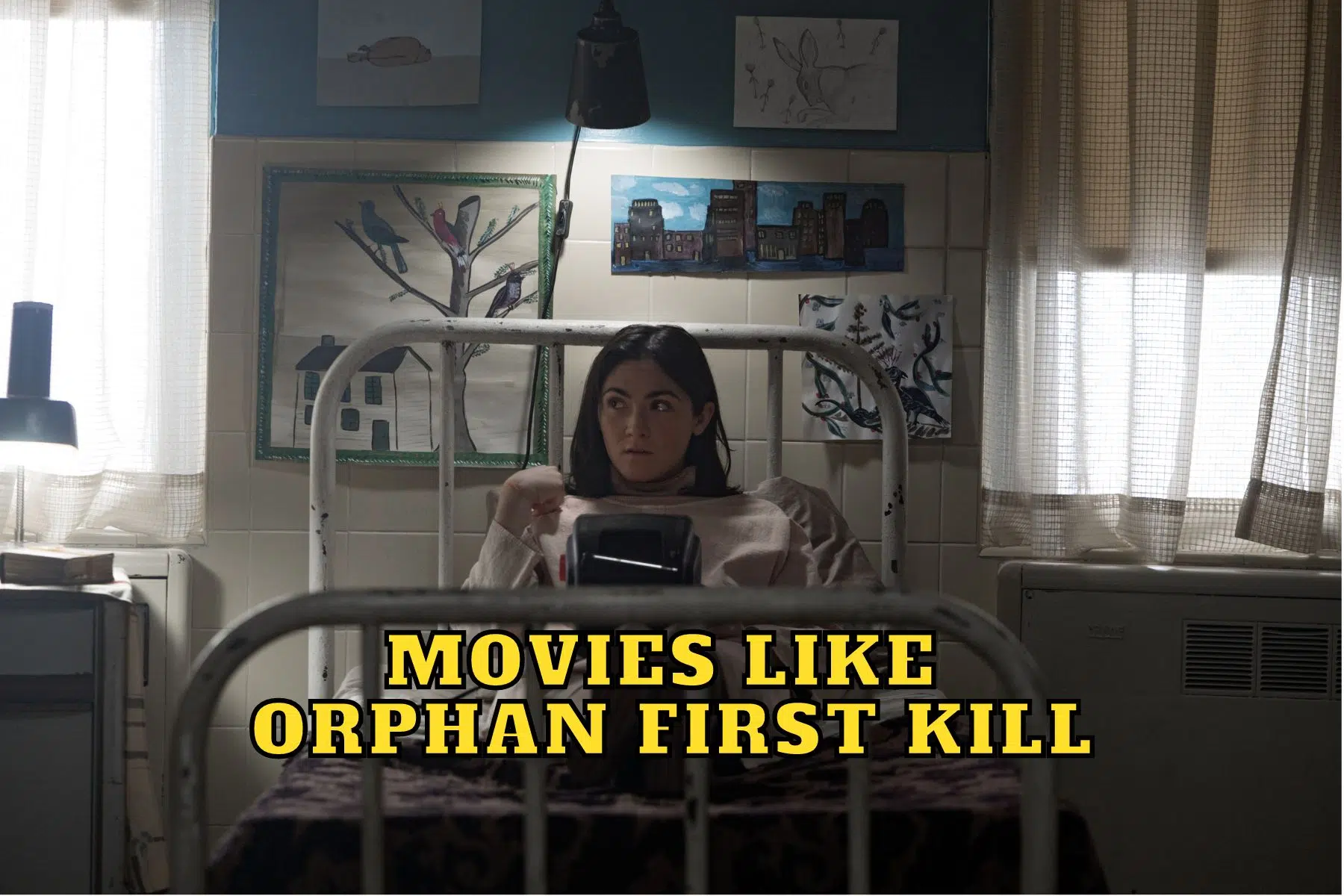Movies Like Orphan First Kill