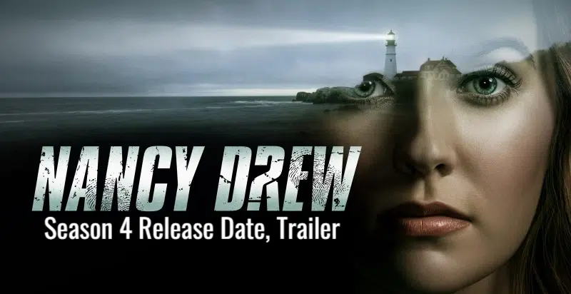 Nancy Drew Season 4 Release Date, Trailer