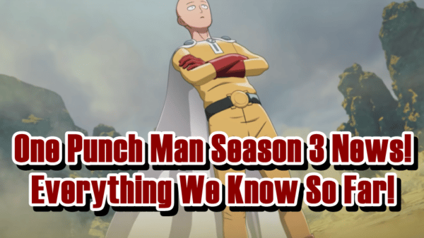 One Punch Man Season 3 News! - Everything We Know So Far!
