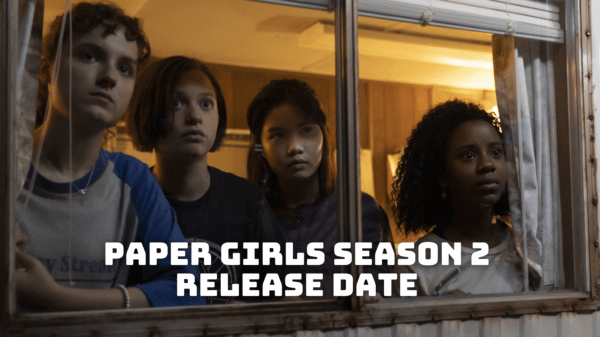 Paper Girls Season 2 Release Date, Trailer
