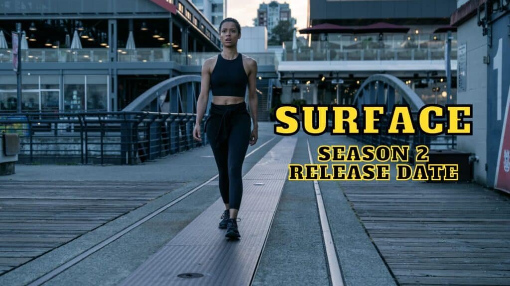 Surface Season 2 Release Date, Trailer Is It Canceled?