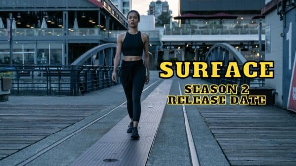 Surface Season 2 Release Date, Trailer