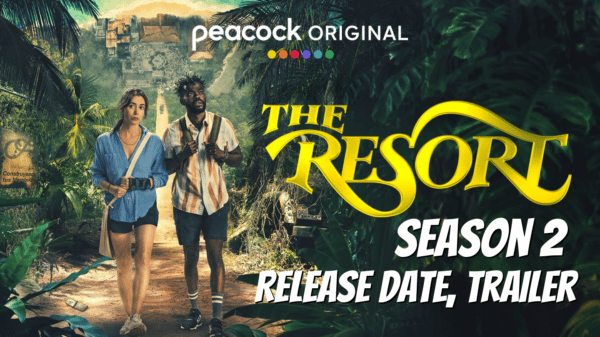 The Resort Season 2 Release Date, Trailer