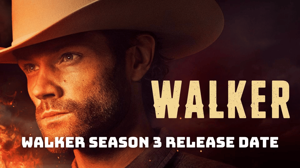 Walker Season 3 Release Date, Trailer