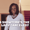 Why is Showtime’s The First Lady Canceled?