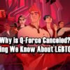 Why is Q-Force Canceled - Everything We Know About Netflix LGBTQ Series!