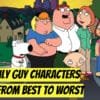All Family Guy Characters Ranked From Best to Worst