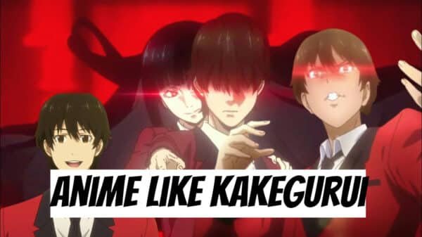 Anime Like Kakegurui