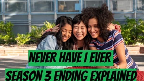 Never Have I Ever Season 3 Ending Explained (August 12)