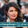 All Priyanka Chopra Performances Ranked From Best to Worst