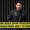 All Shah Rukh Khan Performances Ranked From Best to Worst