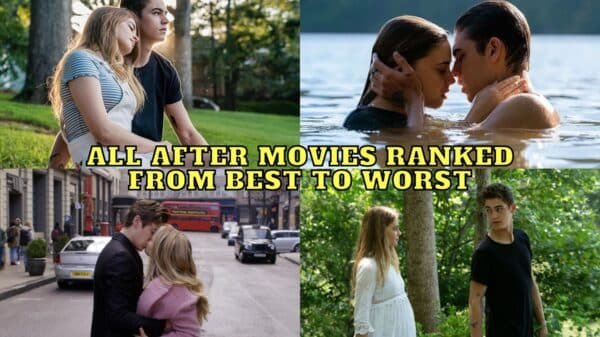 All After Movies Ranked From Best to Worst!