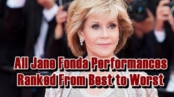 All Jane Fonda Performances Ranked From Best to Worst