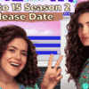 Back to 15 Season 2 Release Date