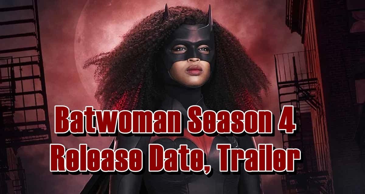 Batwoman Season 4 Release Date, Trailer