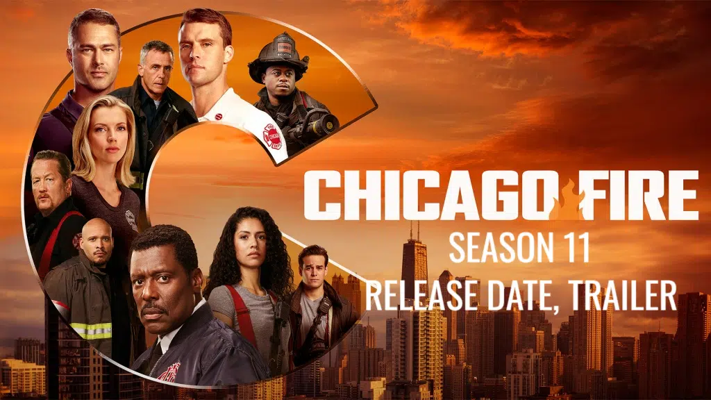 Chicago Fire Season 11 Release Date, Trailer