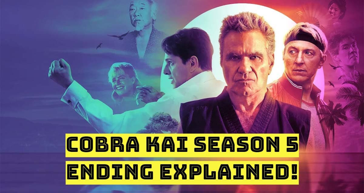 Cobra Kai Season 5 Ending Explained!