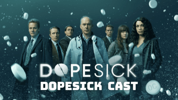 Dopesick Cast - Ages, Partners, Characters