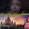 Disney’s The Little Mermaid Live Action - Everything We Know So Far!