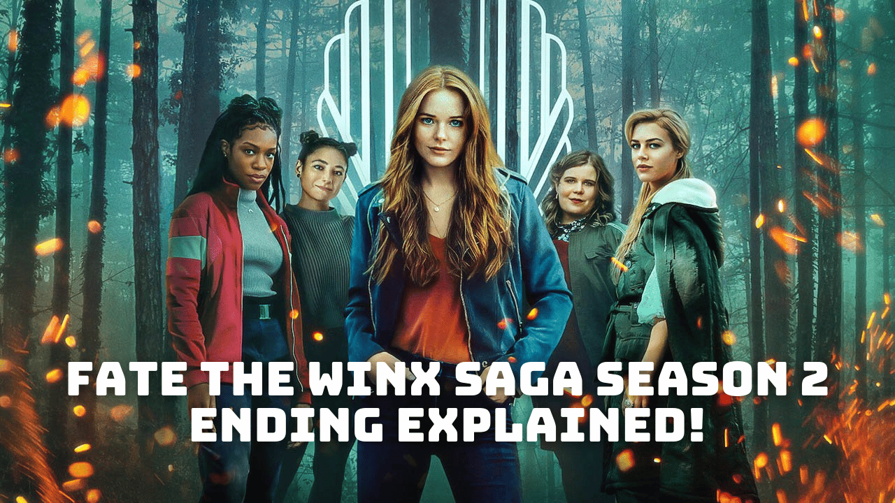 Fate: The Winx Saga Season 2 Ending Explained!