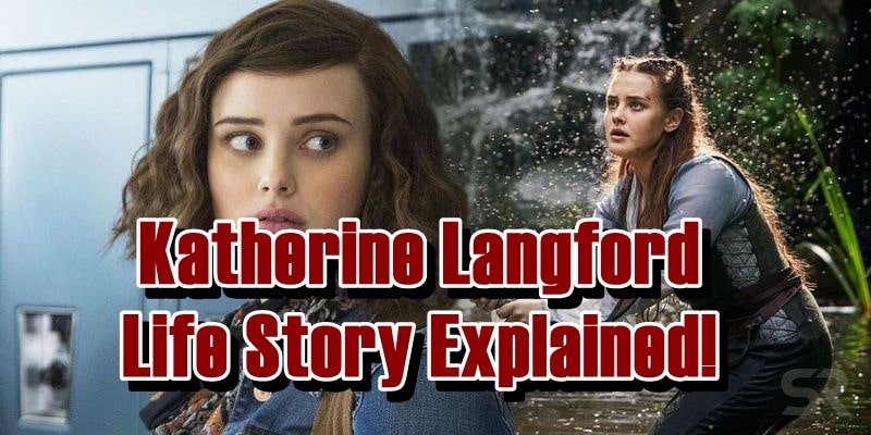 Katherine Langford Life Story Explained!