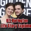 Kit Harington Life Story Explained