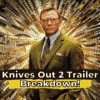 Knives Out 2 Trailer Breakdown!