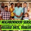 The Neighborhood Season 5 Release Date, Trailer