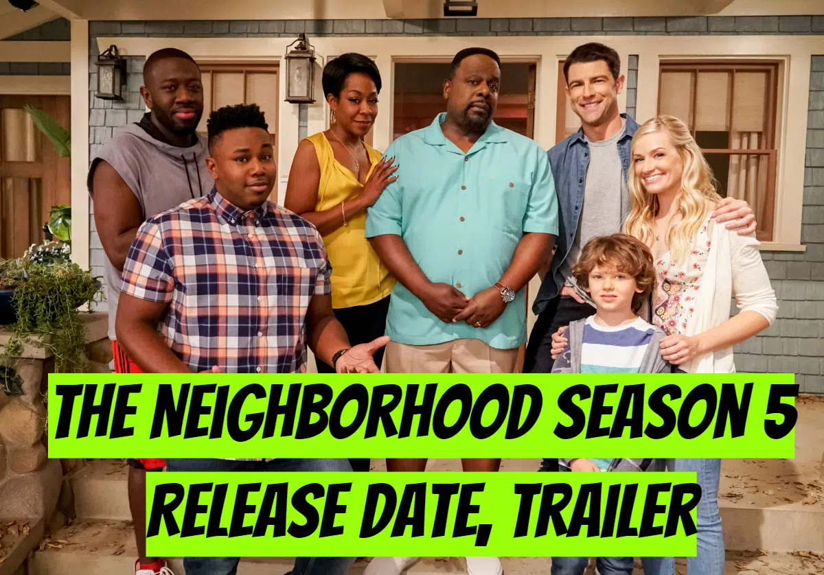 The Neighborhood Season 5 Release Date, Trailer