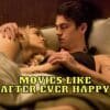 Movies Like After Ever Happy