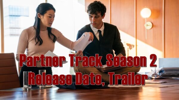 Partner Track Season 2 Release Date, Trailer