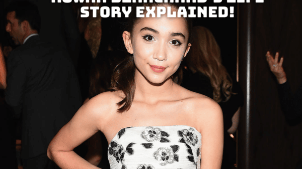 Rowan Blanchard Life Story Explained! - How Did Rowan Blanchard Become a Hollywood Star?