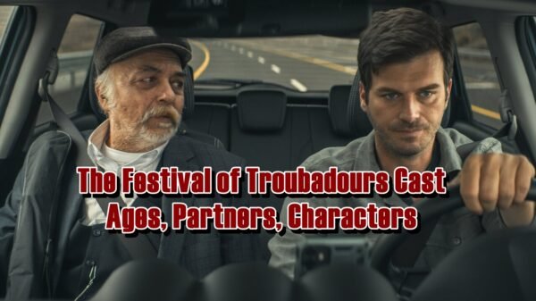 The Festival of Troubadours Cast - Ages, Partners, Characters
