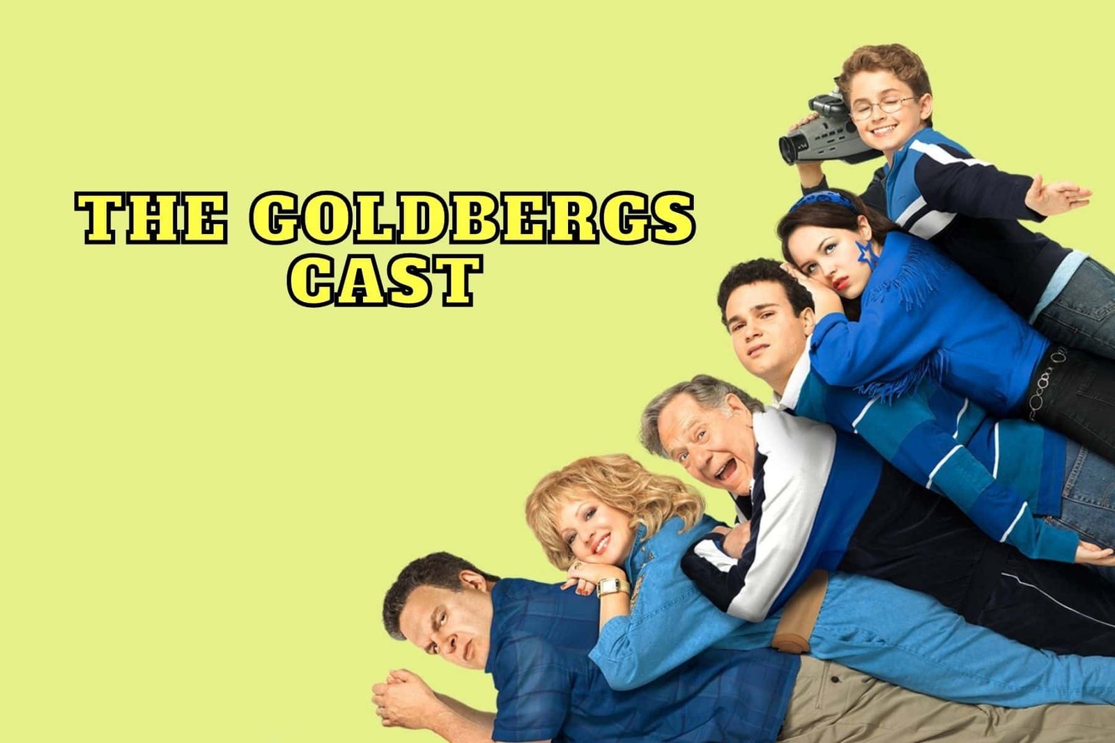 The Goldbergs Cast - Ages, Partners, Characters
