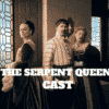 The Serpent Queen Cast – Ages, Partners, Characters