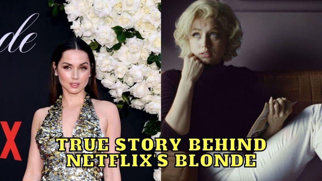 True Story Behind Netflix’s Blonde