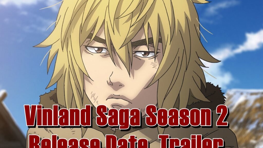 Vinland Saga Season 2 Release Date Trailer 5719