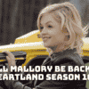 Will Mallory Be Back in Heartland Season 16?