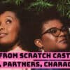 From Scratch Cast - Ages, Partners, Characters