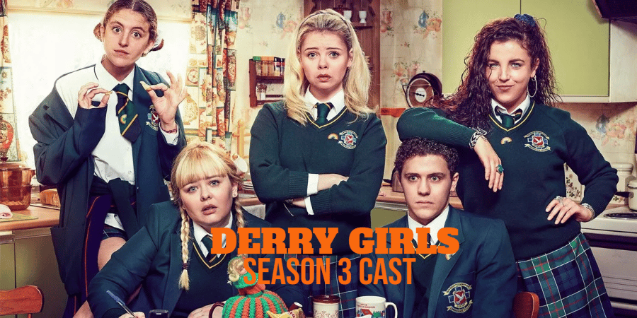 Derry Girls Season 3 Cast