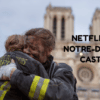 Netflix Notre-Dame Cast