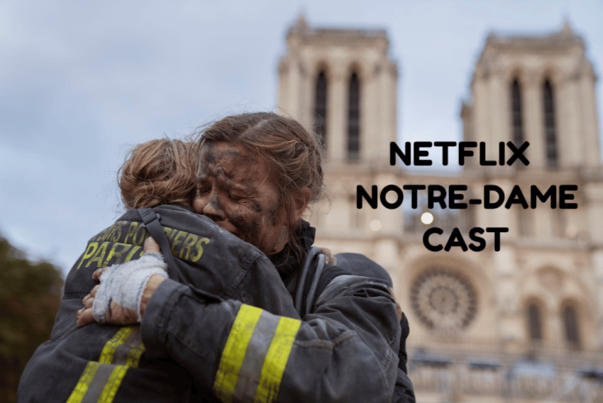 Netflix Notre-Dame Cast