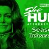 She-Hulk Season 2 Release Date, Trailer - Is It Canceled?