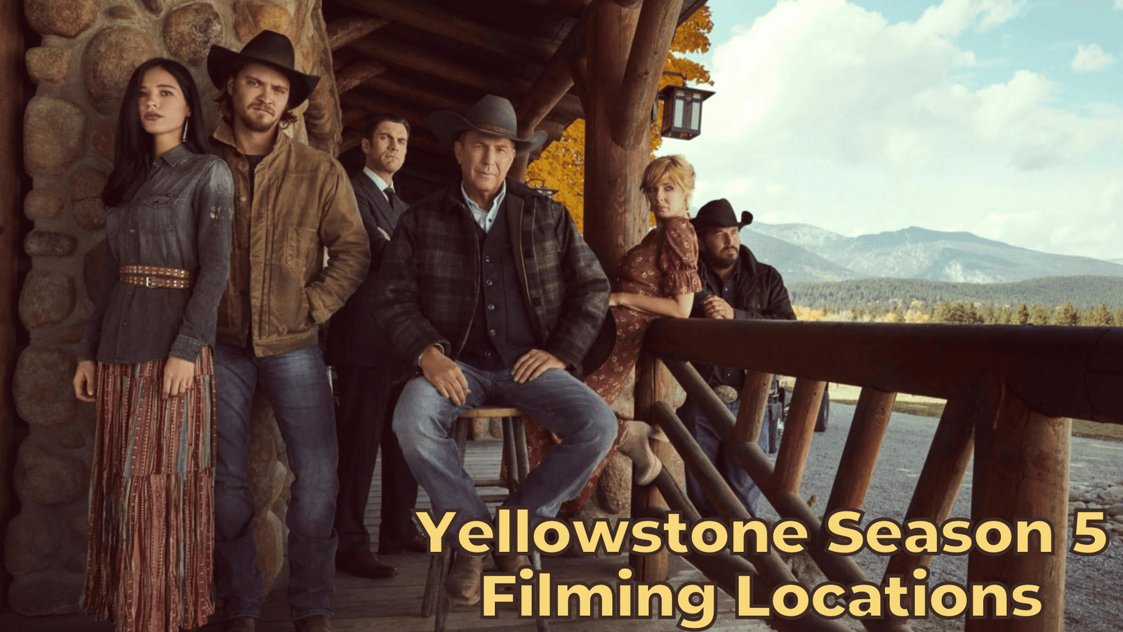 Yellowstone Season 5 Filming Locations