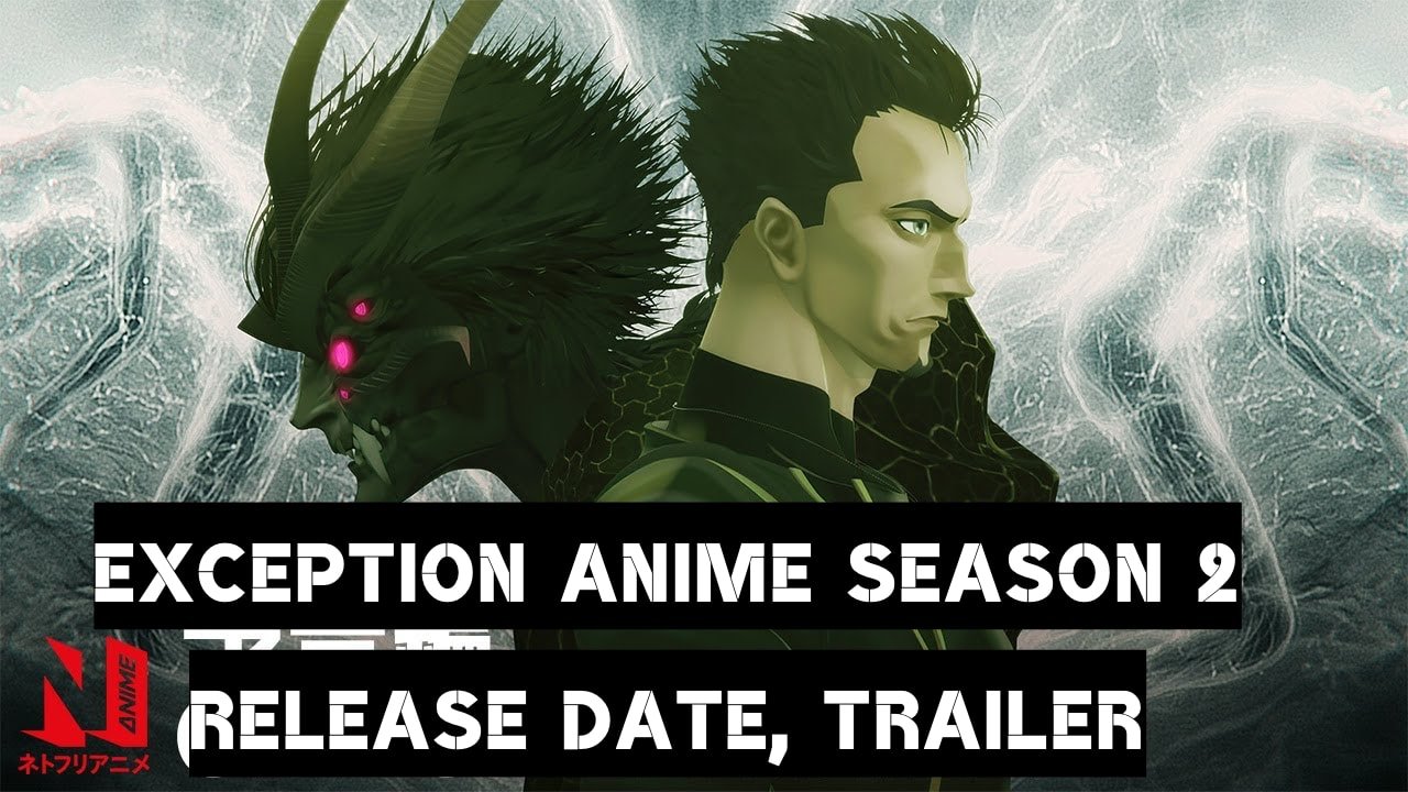 Exception Anime Season 2 Release Date, Trailer