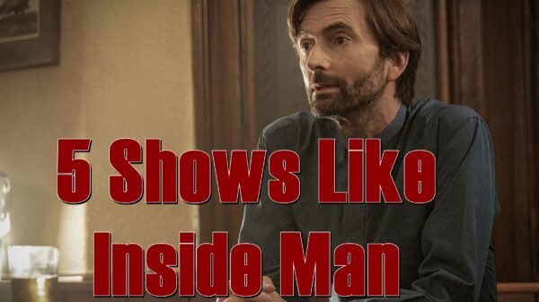 5 Shows Like Inside Man