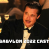 Babylon 2022 Cast - Ages, Partners, Characters