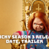 Chucky Season 3 Release Date, Trailer - Is It Canceled?