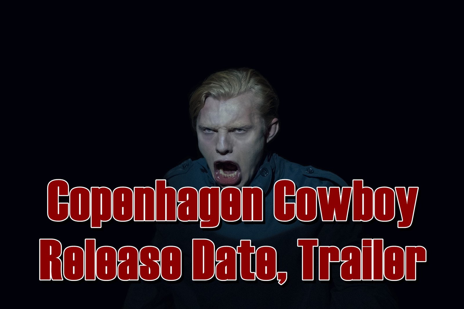 Copenhagen Cowboy Release Date, Trailer